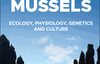 Marine mussels: Ecology, physiology, genetics and culture