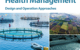 Aquaculture Health Management: Design and Operation Approaches