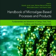 Handbook of microalgae-based processes and products